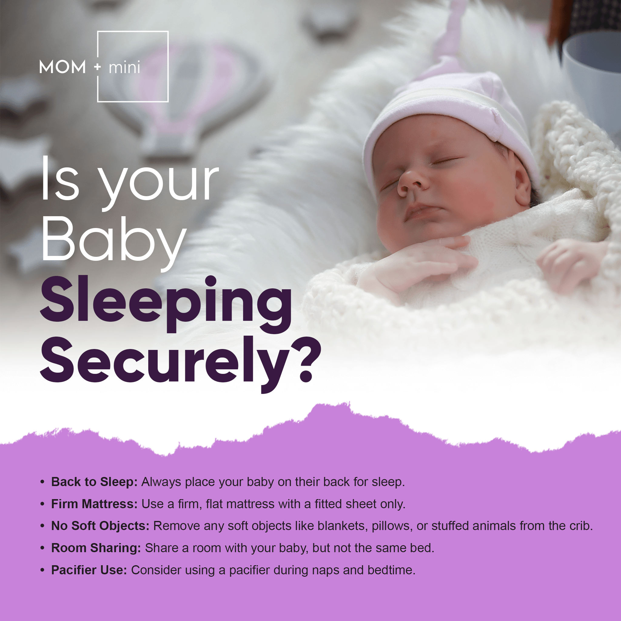 Creating a Safe Sleep Environment for Your Baby: Tips from Mom + mini