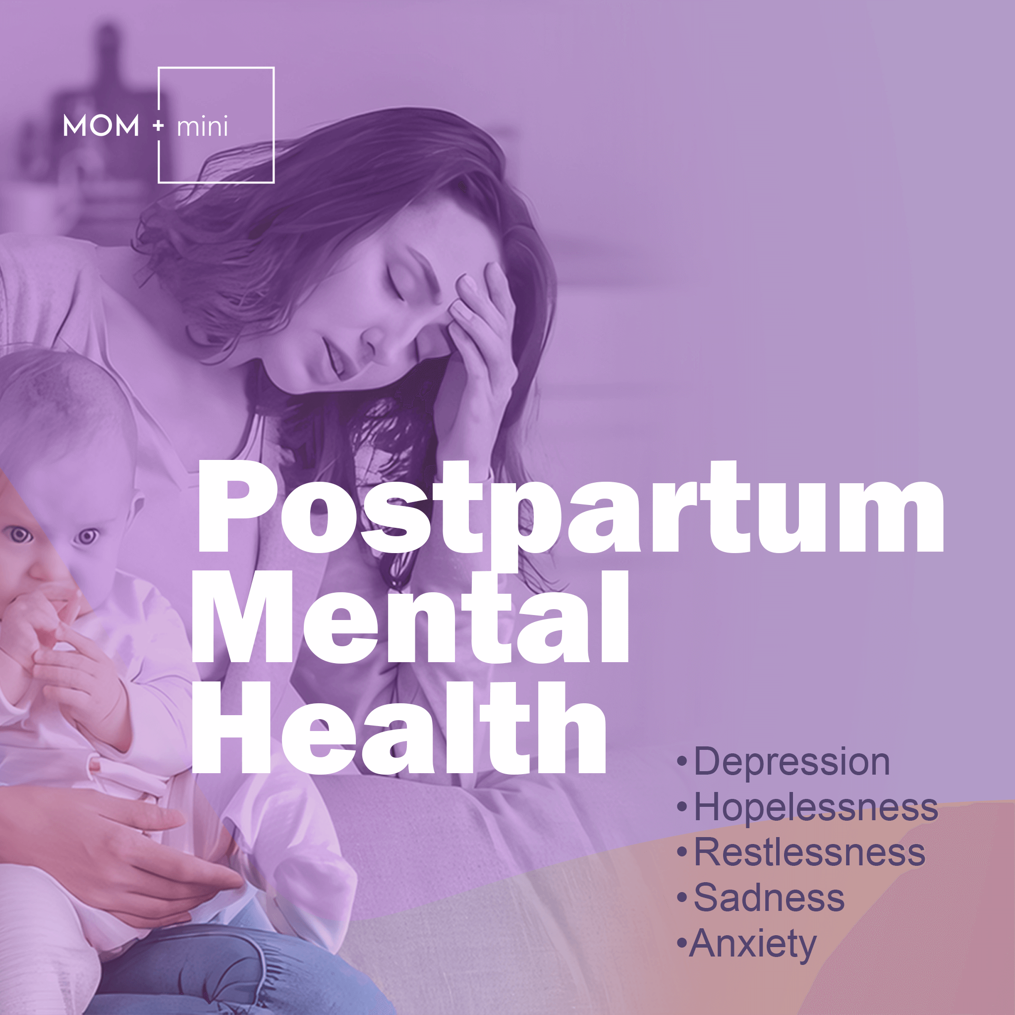 Addressing Postpartum Depression and Anxiety: Support Tips from Mom + mini