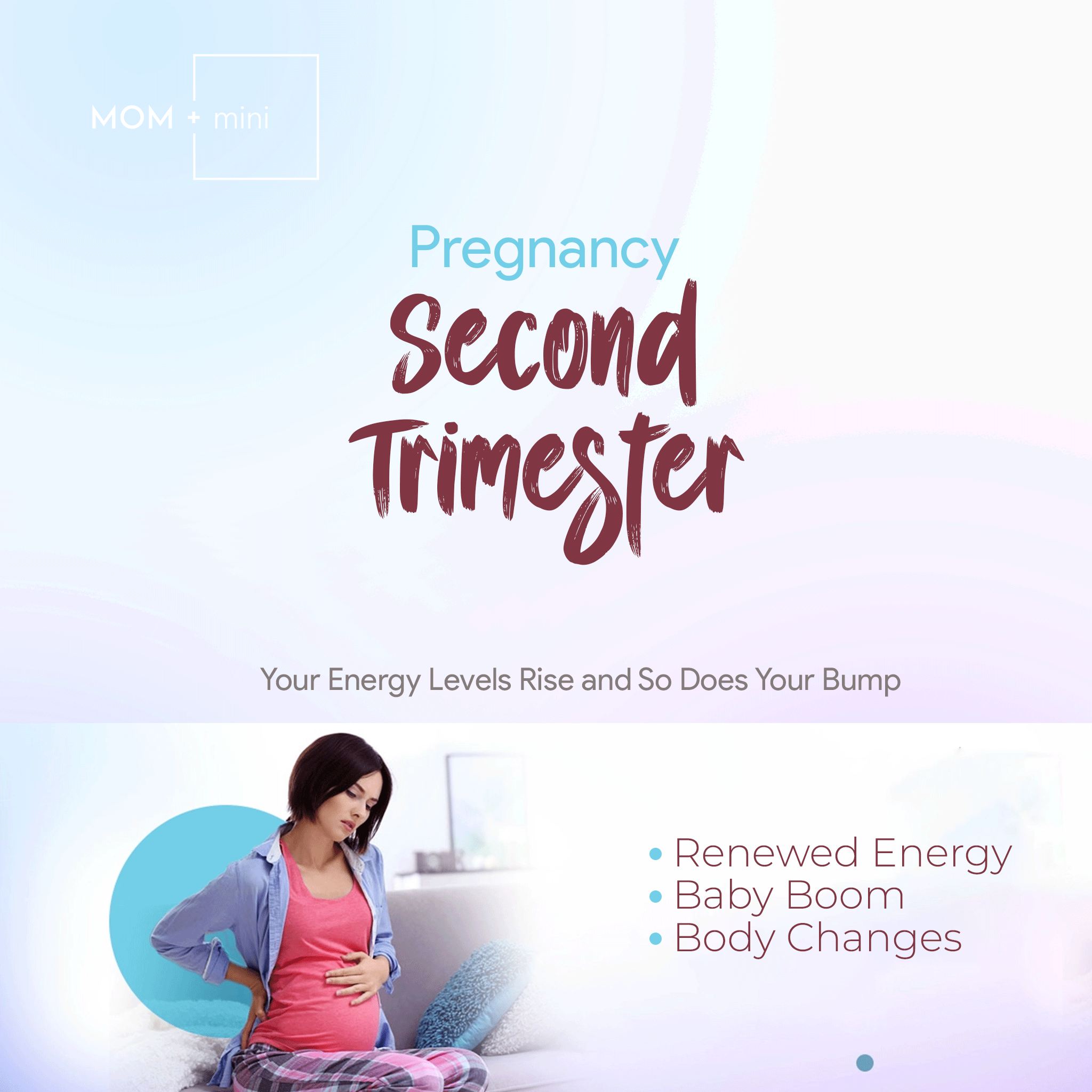 Embracing the Second Trimester: What to Expect and How to Stay Healthy with Mom + mini